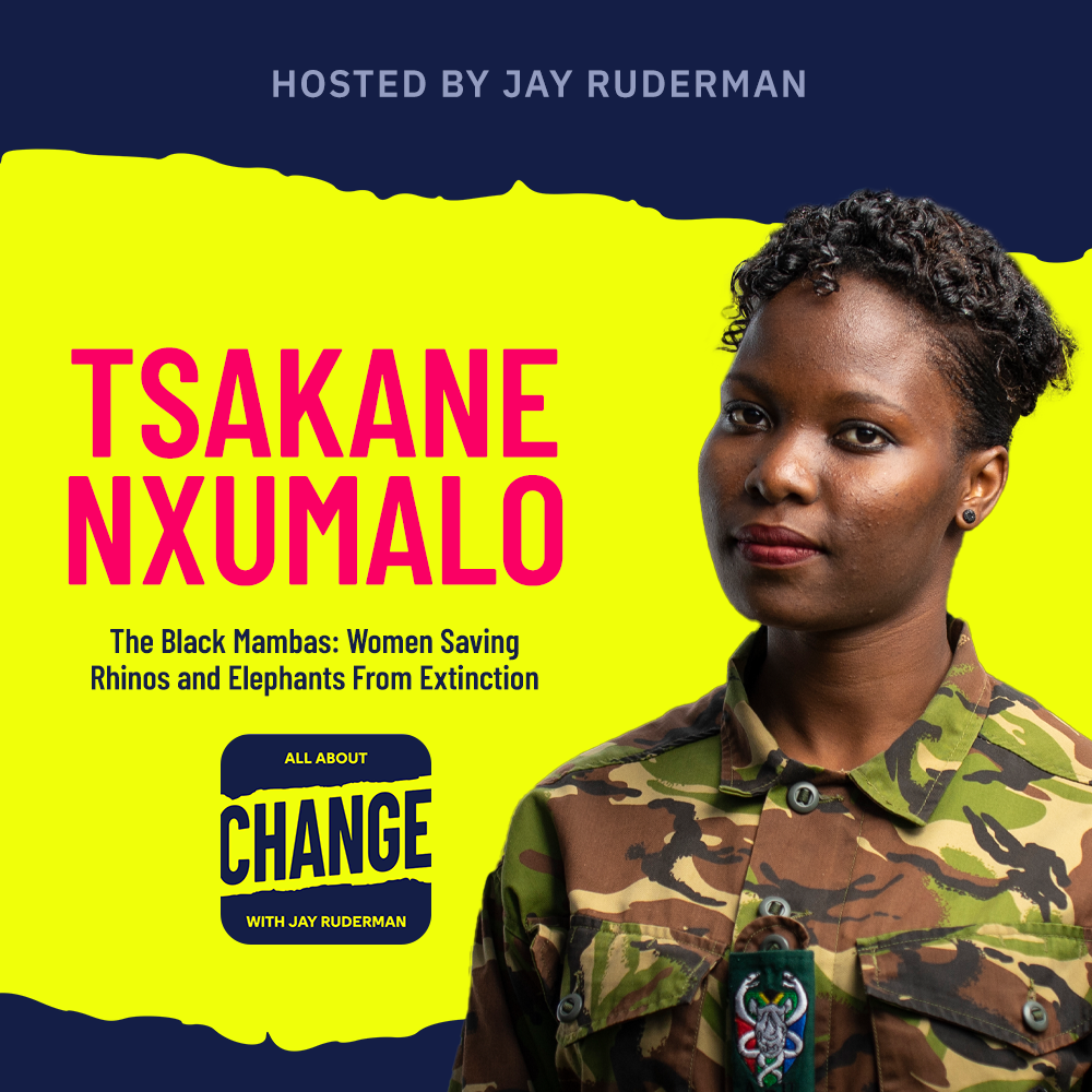 Square graphic with blue and yellow background. The blue is on the top and bottom and the yellow is sandwiched in between. On the lower right side is a photo of Tsakane Nxumalo. He is posing. On the top in red bold letters reads “Tsakane Nxumalo” below is an All About Change logo. It's blue on top and bottom with yellow sandwiched in the middle. Top blue with yellow text reads "All About", Middle Yellow with blue text reads "Change", and bottom blue with yellow text reads "With Jay Ruderman."